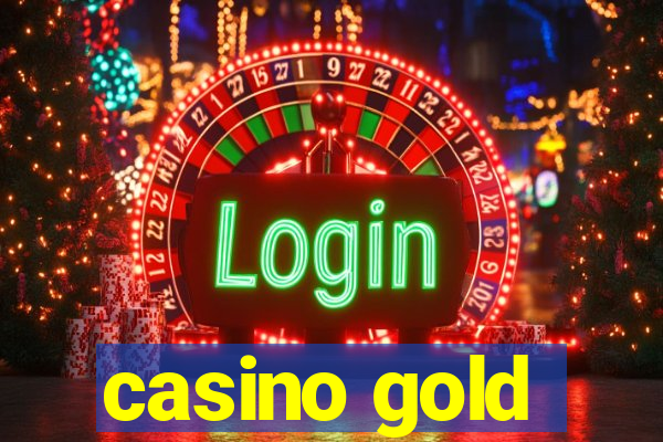 casino gold