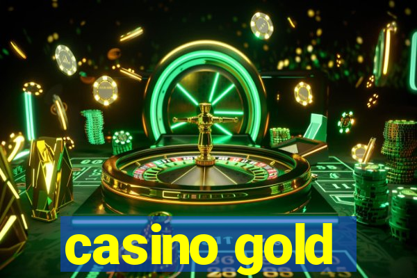 casino gold