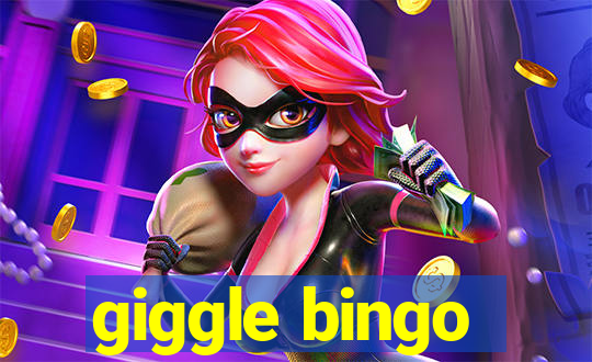 giggle bingo