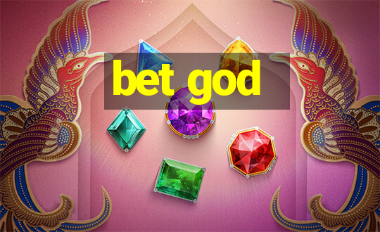 bet god