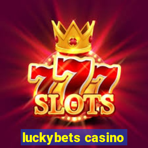 luckybets casino