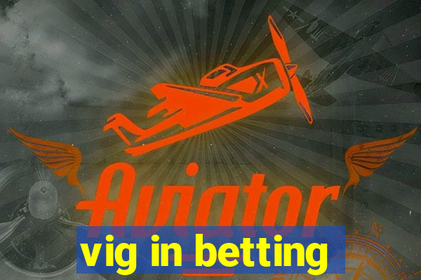 vig in betting