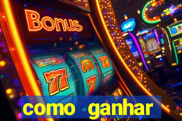 como ganhar dinheiro nos jogos slots