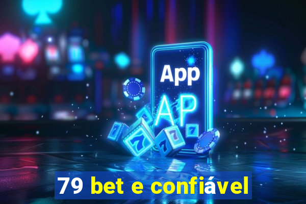 79 bet e confiável