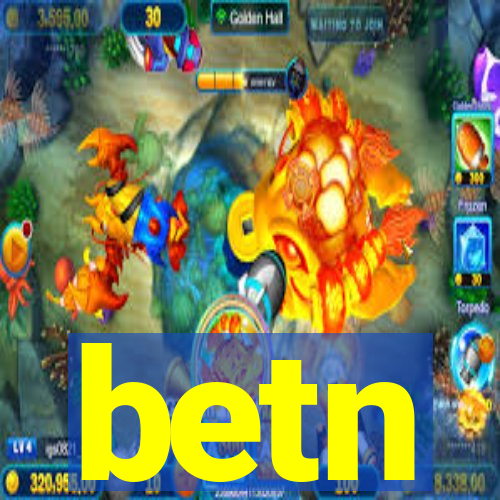 betn