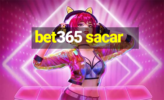 bet365 sacar