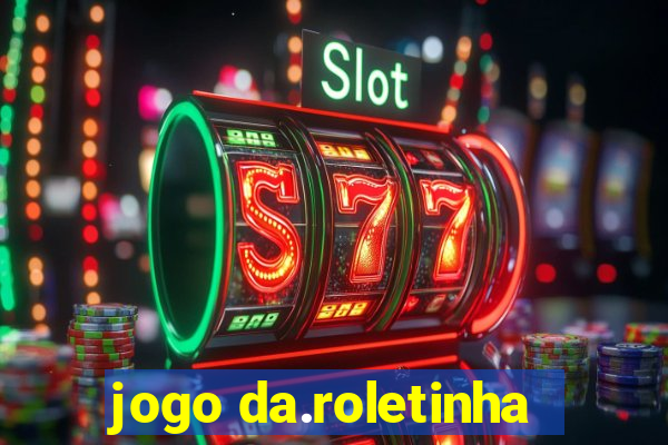 jogo da.roletinha