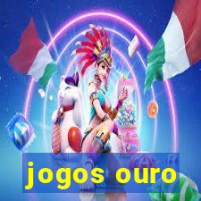 jogos ouro