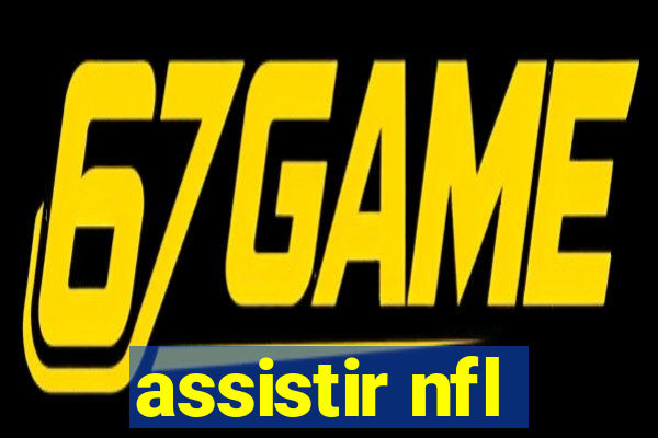 assistir nfl