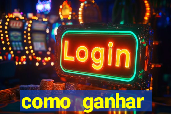 como ganhar dinheiro no slots casino