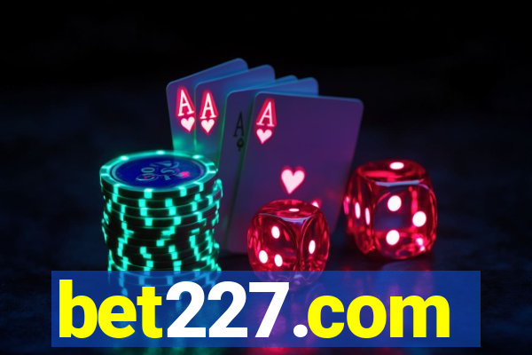 bet227.com