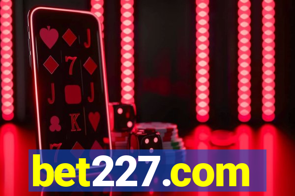 bet227.com