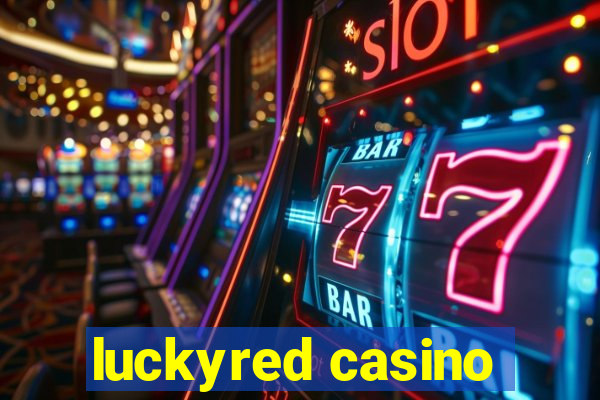 luckyred casino