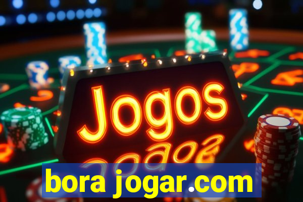 bora jogar.com