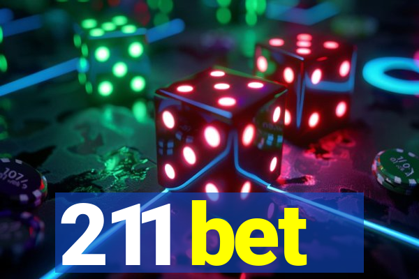 211 bet