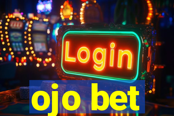 ojo bet