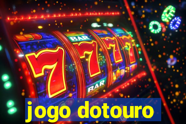 jogo dotouro