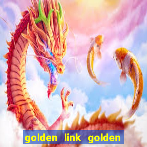 golden link golden sizzling hot slot