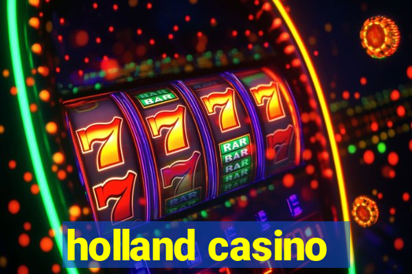 holland casino