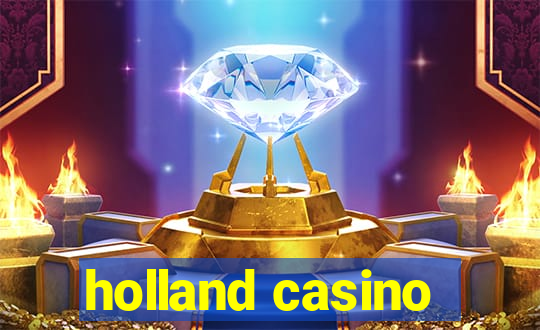 holland casino