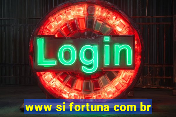 www si fortuna com br