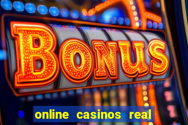 online casinos real money usa