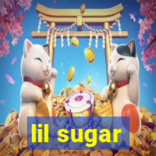 lil sugar