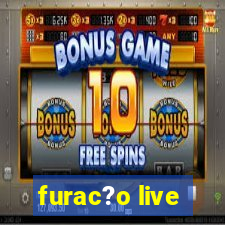 furac?o live