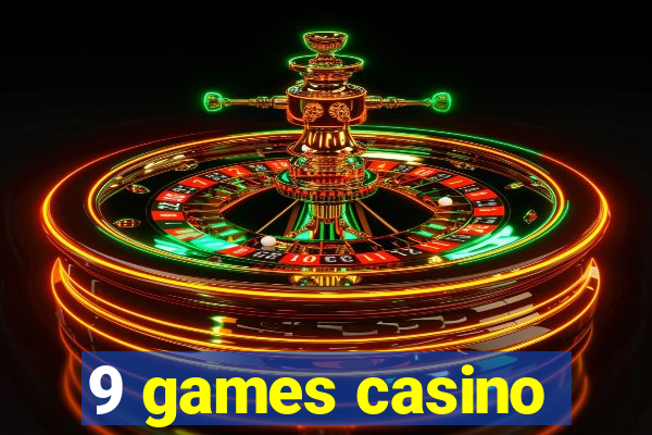 9 games casino