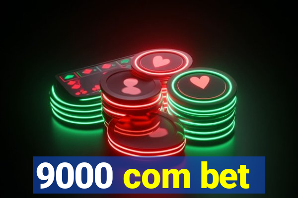 9000 com bet