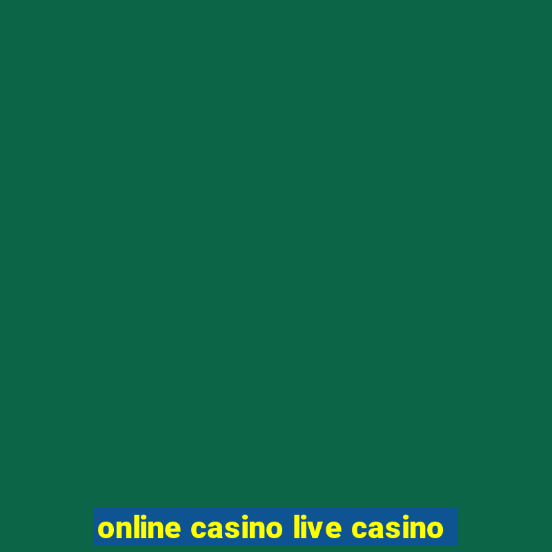 online casino live casino