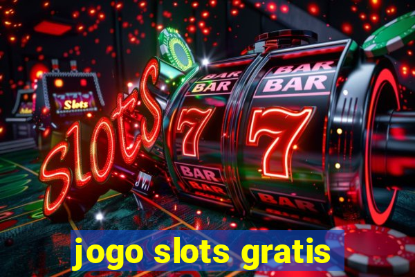 jogo slots gratis