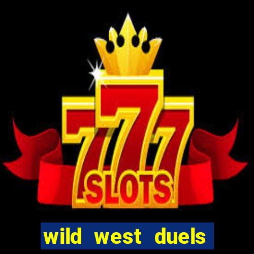 wild west duels slot demo