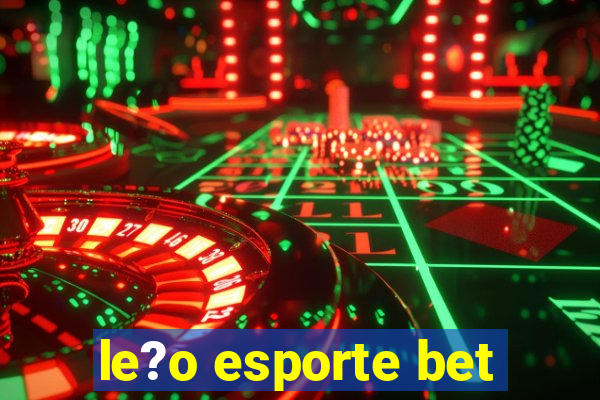 le?o esporte bet