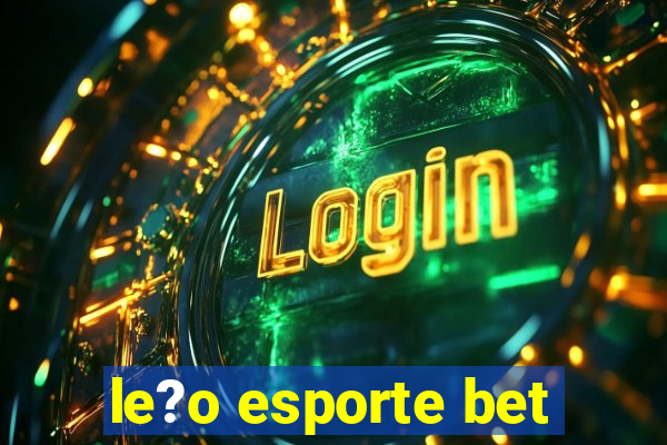 le?o esporte bet