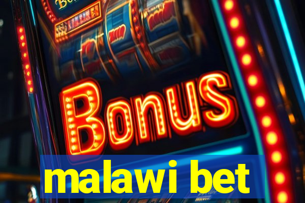 malawi bet