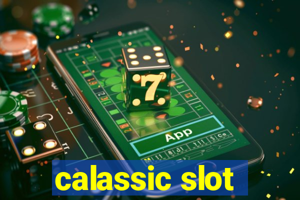 calassic slot