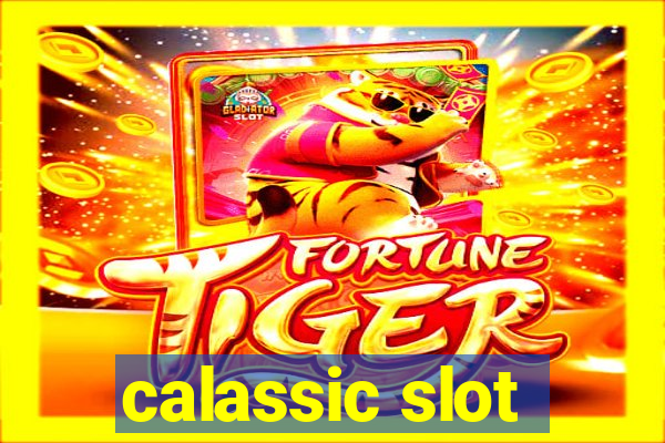 calassic slot