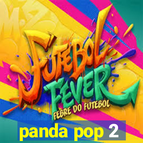 panda pop 2