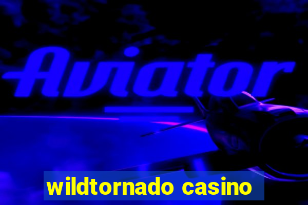 wildtornado casino