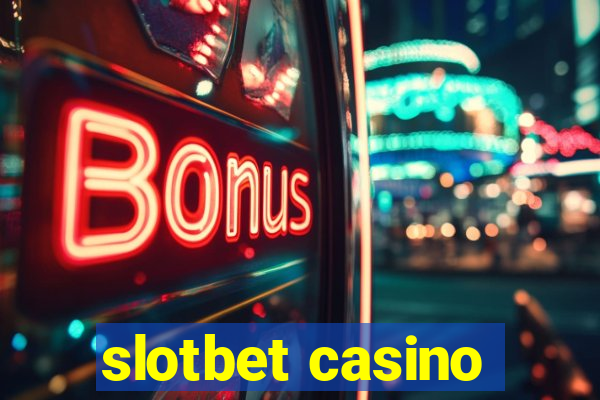 slotbet casino