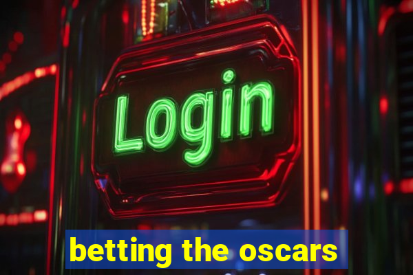 betting the oscars