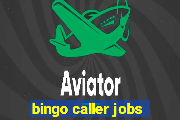 bingo caller jobs