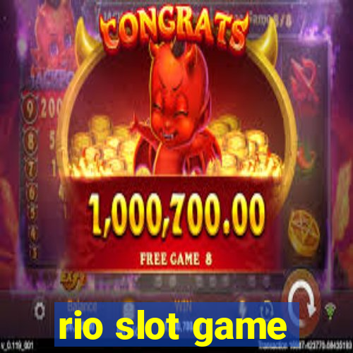 rio slot game