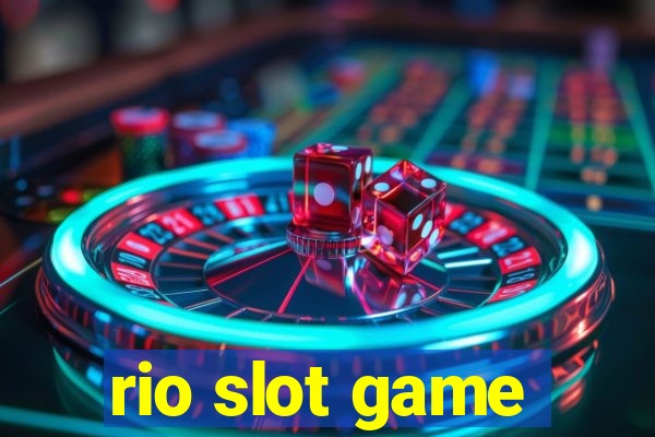 rio slot game