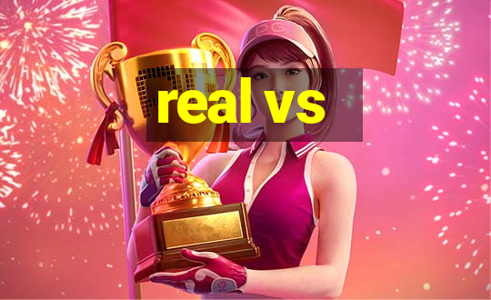 real vs