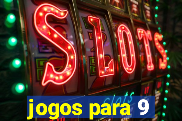 jogos para 9