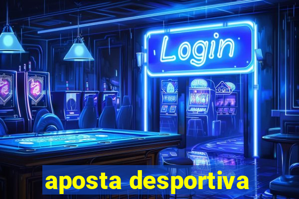 aposta desportiva