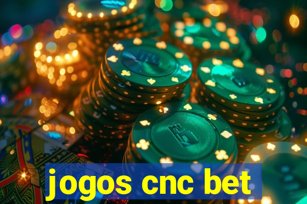 jogos cnc bet