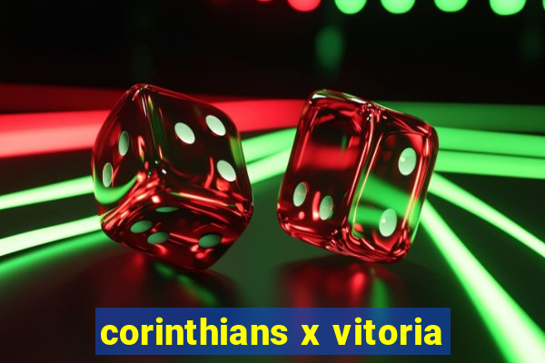 corinthians x vitoria